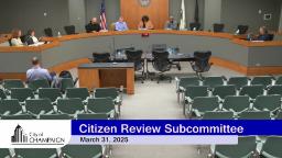 Wide shot of Dias with subcommittee members and a graphic with text Citizen Review Subcommittee and the date March 31, 2025